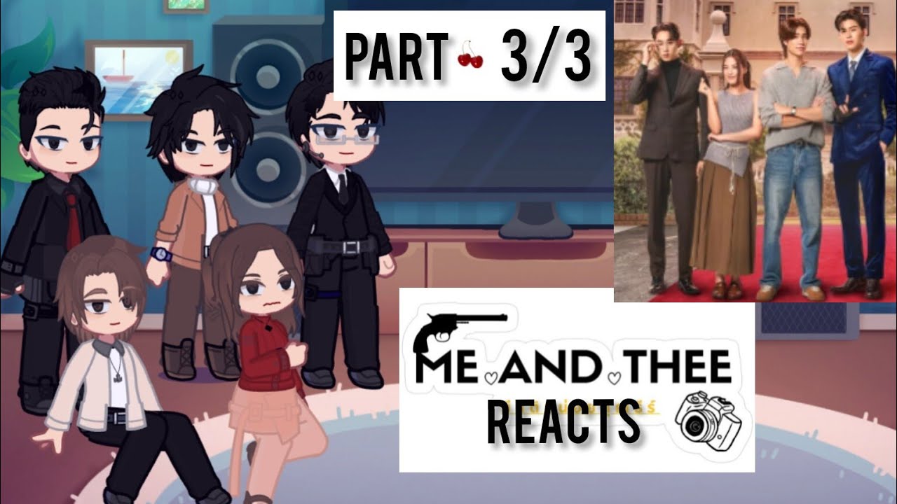 Me and Thee reacts 🍑 Part 3/3 ||SPEED 2X || 