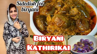 BIRYANI KATHIRIKAI GRAVY | My Signature Dish | Sidedish for Biryani | Brinjal gravy | Eid Recipes