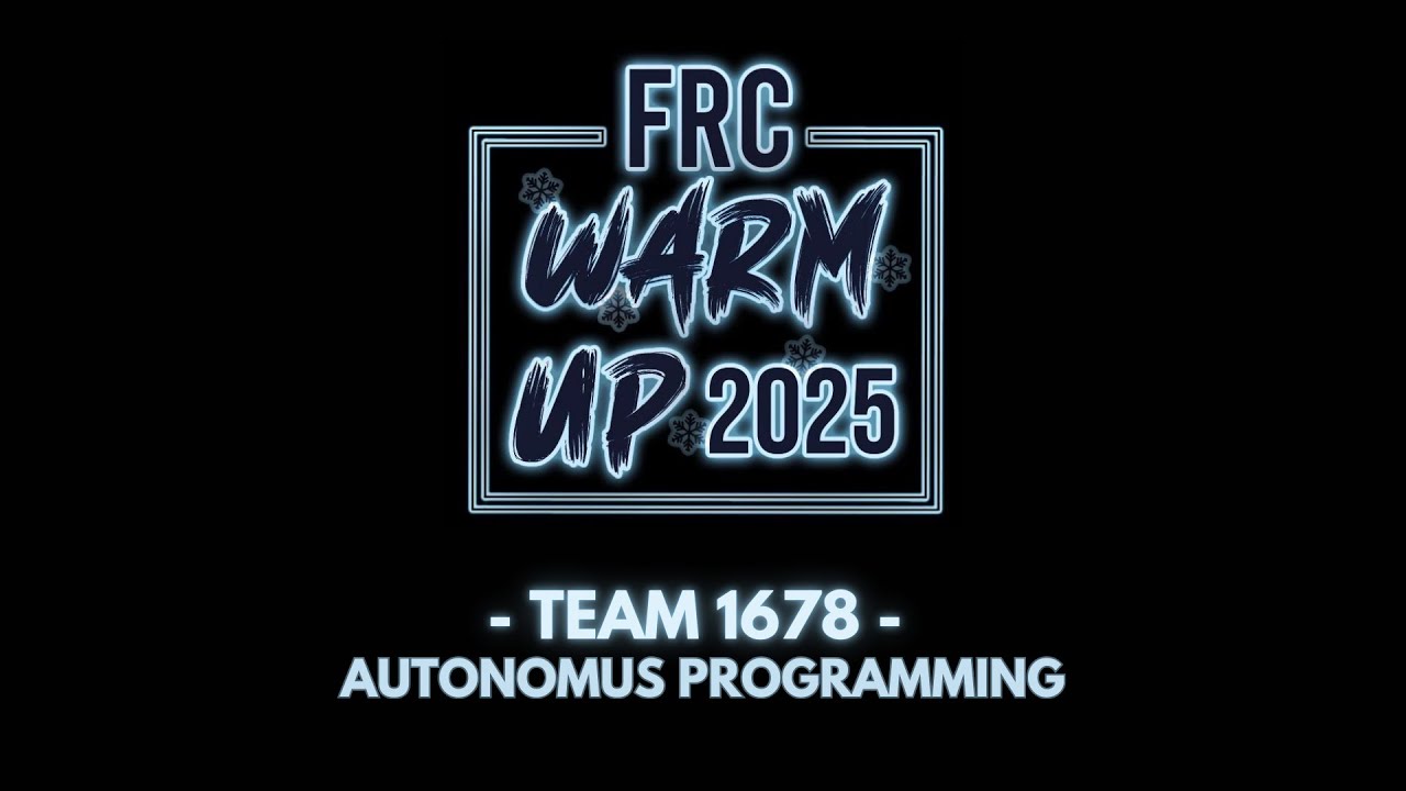 FRC Warm Up 2025- Autonomus Programming - YouTube