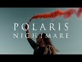 Capture de la vidéo Polaris - Nightmare [Official Music Video]