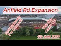 Anfield rd expansion  4th june 2024  liverpool fc  getting ready for concerts ynwa