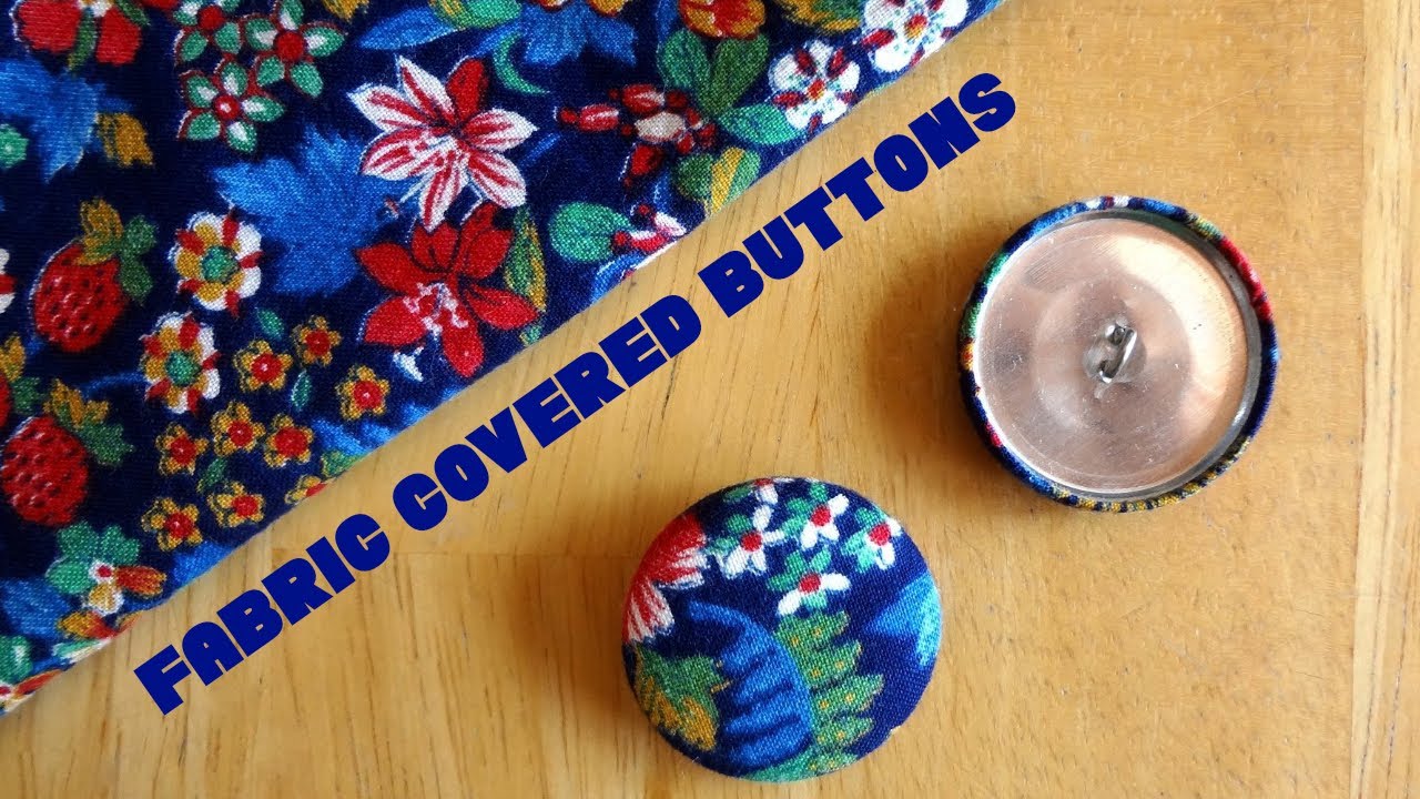 4 Simple Ways to Cover Buttons in Fabric - wikiHow