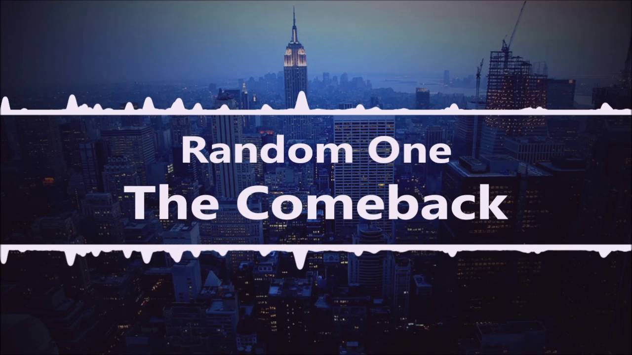Random One - The Comeback - YouTube