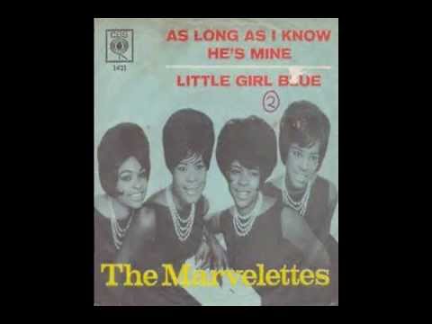 The Marvelettes — Marvelettes As Long As I Know He's Mine