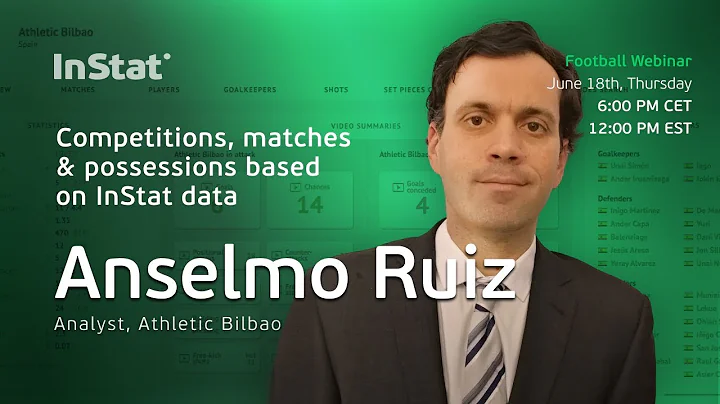 InStat Football Webinar with Anselmo Ruiz: Competi...