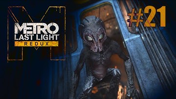 Metro Last Light Redux - 21 - Quarantine - Gameplay / Walkthrough [ PC 1080p / 60fps ]