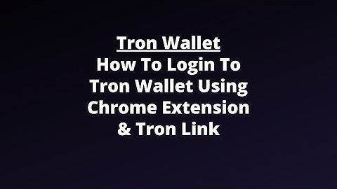 Tron Wallet:  How To Access Your Tron Wallet On Laptop or Computer or MacBook using Tronlink