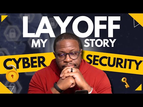 My Cybersecurity Layoff Story