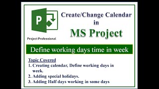 How to create and change calender  in MS Project, define working hrs, add Holiday, half day working by Knowledge World Express 18 views 2 years ago 3 minutes, 24 seconds