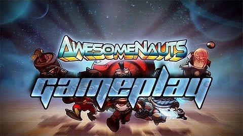 Awesomenauts Gameplay - PC - Leon
