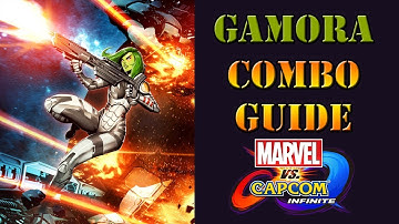 Marvel vs Capcom: Infinite - Gamora combo guide
