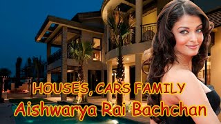 Aishwarya Rai Bachchan COVID 19 HOUSES CARS FAMILY NEWS 2020
