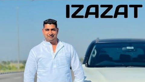IZAZAT MASOOM SHARMA NEW SONG
