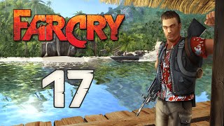 Far Cry - Дамба - Прохождение игры на русском [#17]