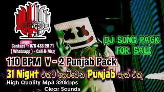 110 BPM Punjab V - 2 | 31 Night ( New Vibrations ) Pack For Sale DJNasH( DTK )BFD - 31Night Spacial