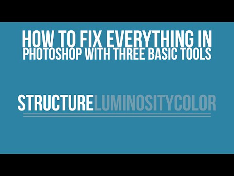 How To Fix Everything In Photoshop With Three Basic Tools - Structure