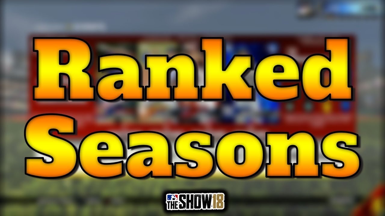 THE RANKED SEASONS GRIND BEGINS NOW | MLB The Show 18 Diamond Dynasty Gameplay