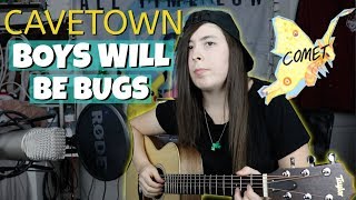 Cavetown - Boys Will Be Bugs (cover)