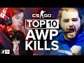 The Top 10 AWP Kills in Competitive CS:GO