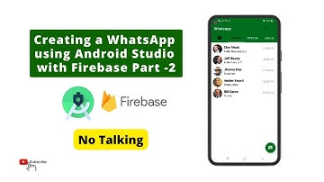 Create your own WhatsApp in Android Studio Part 2 - 2022