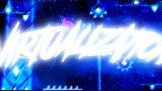 [GDDP] "Virtualization" By Splinter25 100% (Simple Demon)