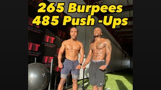 265 Burpees + 485 Push ups 30 minute Routine ! 🔥🔥🔥