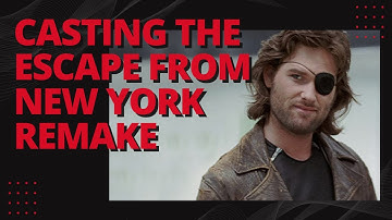 Escape From New York Is Back! Casting The Escape From New York Remake