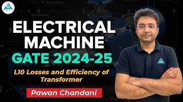 L10 : Losses and Efficiency of Transformer | Electrical Machine | Pawan Chandani #gate2024