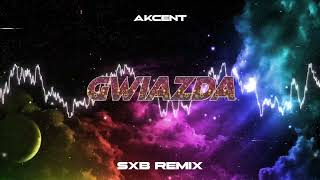 Akcent - Gwiazda (SXB REMIX) 2024