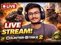 🎧LIVE : Counter Strike 2 | #111 | #cs2 #live #counterstrike2