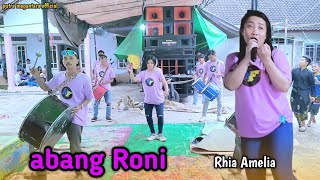 Abang Roni Putra Megantara Cover Rhia Amelia  Mujur
