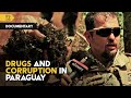 Paraguay drugs and banana  full crime documentary  kurio
