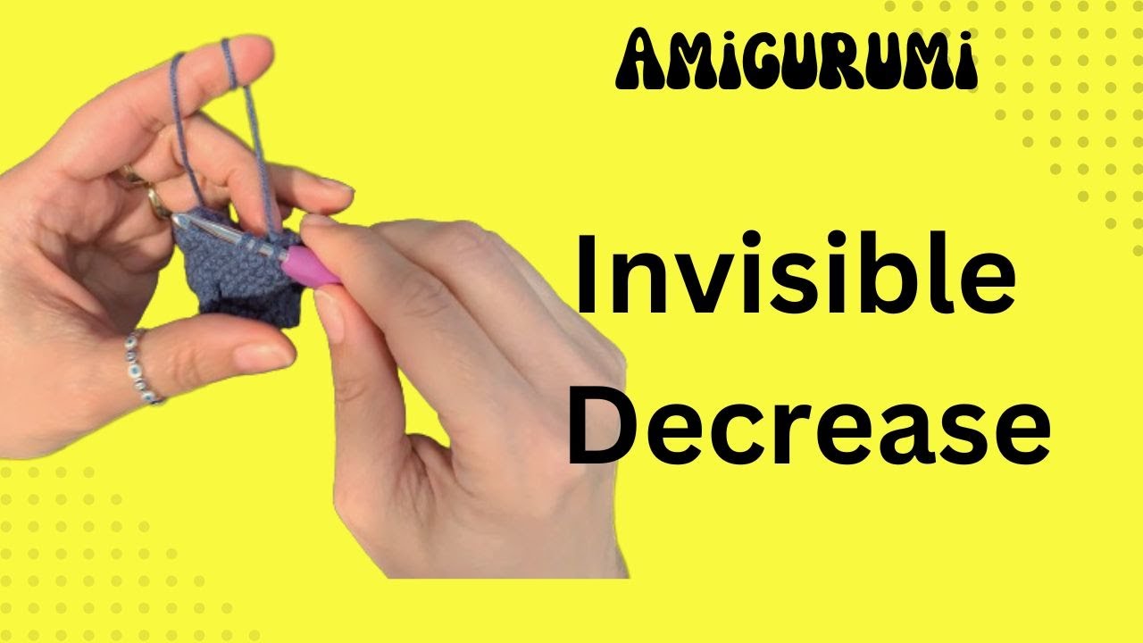 Invisible Single Crochet Decrease Tutorial | How to Decrease in ...