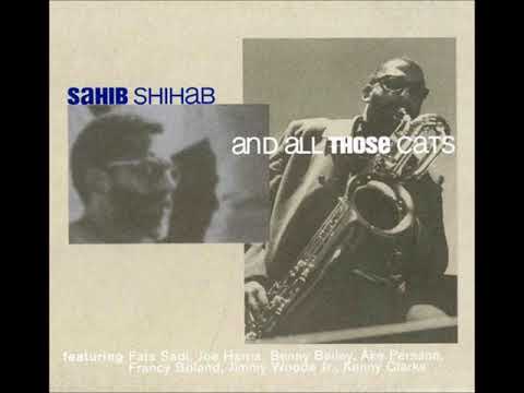 Sahib Shihab ‎– And All Those Cats ( Full Album ) - YouTube
