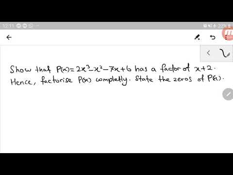 Polynomials: Applying Factor Theorem, Factorising P(x) and Stating the zeros of P(x)