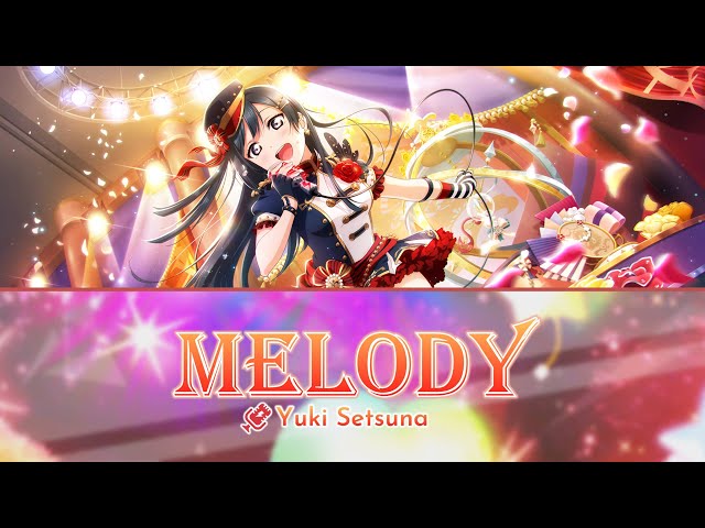 Yuki Setsuna - MELODY (Full, Kanji, Romaji, Eng) class=