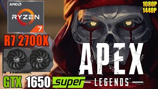 Apex Legends : GTX 1650 SUPER + R7 2700X | 1080P & 1440P | High, Medium & Low Settings