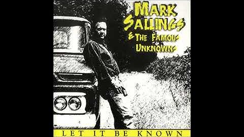 Thumbnail of Mark Sallings & The Famous Unknowns - Let It Be Known