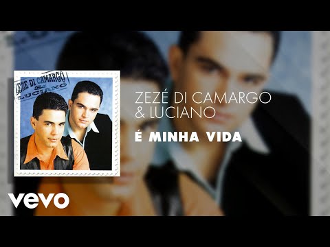 Zezé Di Camargo & Luciano - Menina Veneno - Ouvir Música