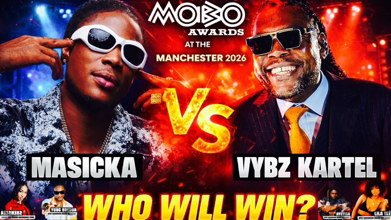 Vybz kartel Or Masicka | Who Will TAKE Home The 2026 Mobo Awards For BEST Caribbean Music Act
