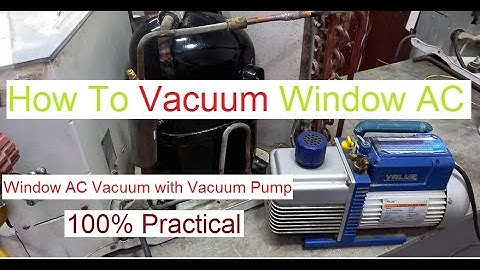 window ac Vacuum with Vacuum Pump | 100% Practical | Part#2 | in Urdu/Hindi |