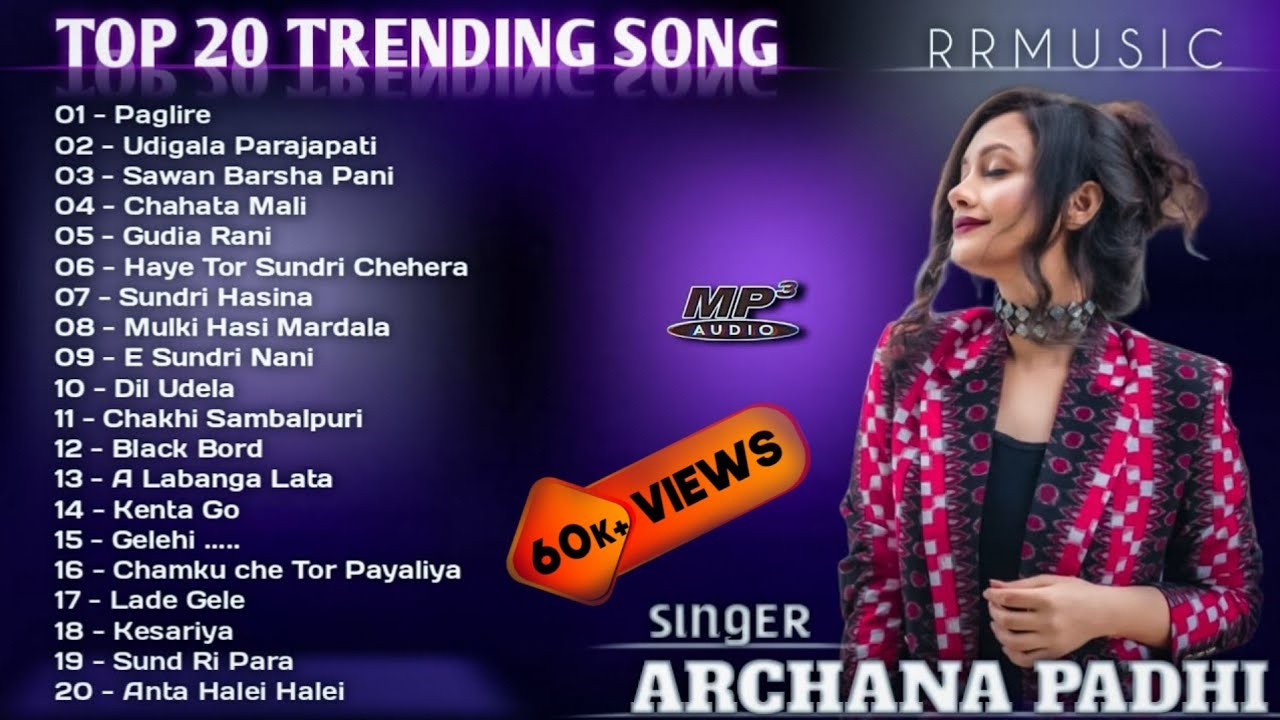 Top 20 Sambalpuri Trending Song  Archana Padhi Song  RR MUSIC  Sambalpuri Song 