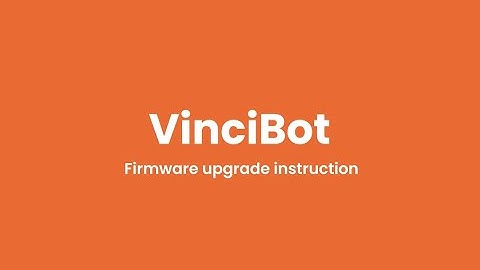 MatataStudio VinciBot Firmware Upgrade Instruction