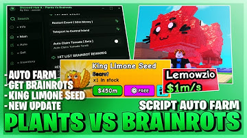 Plants Vs Brainrots Script *NO KEY* - King Limone Seed, Auto Farm, Instant Kill, Dupe & More! 🍋⚔️