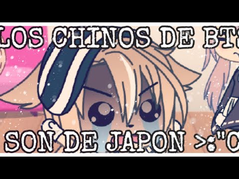 《los-chinos-de-bts-son-de-japon》/meme/-gacha-life