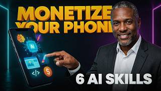 6 High-Income AI Skills You Can Start on Your Smartphone - No Coding Required!