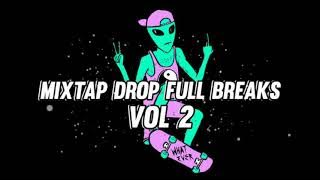 FULL BASS MIXTAP DROP FULL BREAKS ( WAN GOMBEL ) VOL 2