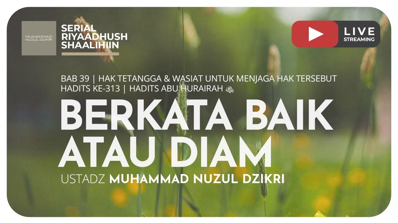 956. BERKATA BAIK ATAU DIAM | Riyaadush Shaallihin