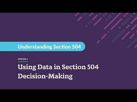 Understanding Section 504 — Using Data in Section 504 Decision-Making