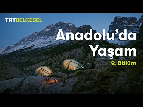 Anadolu'da Yaşam | Dağ | TRT Belgesel